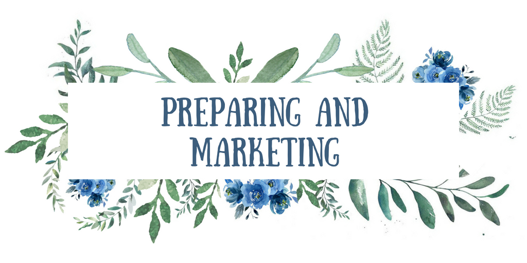 Property Selling Step 3: Preparing and Marketing